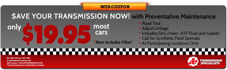 COUPONS - A Plus Transmission Specialists in San Antonio